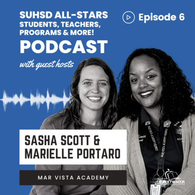 SUHSD All-Stars Podcast #6