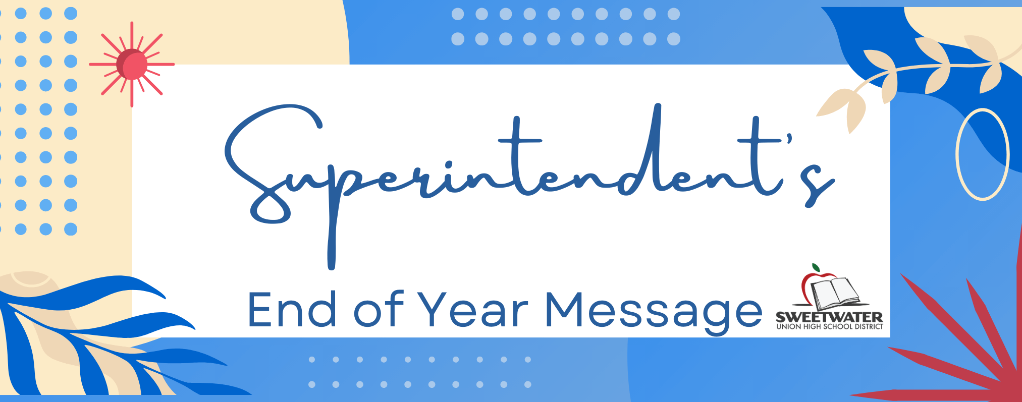 Superintendent's End of Year Message