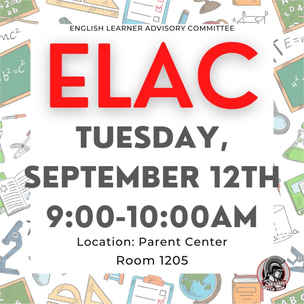ELAC meeting Tuesday September 12. Junta de ELAC mates 12 de septiembre. 