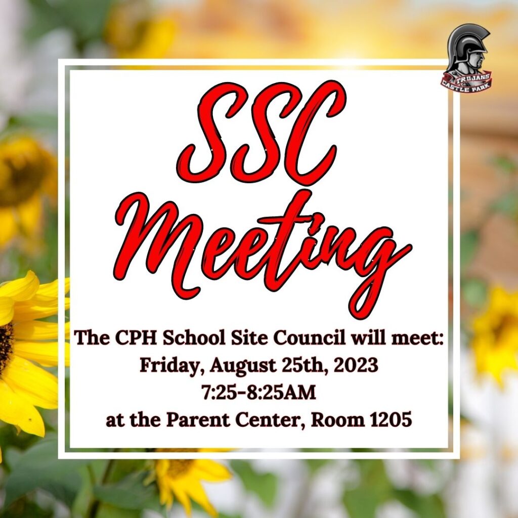 SSC Meeting on Friday August 2th, 2023 from 7:25am to 8:25am at the parent center room 1205.