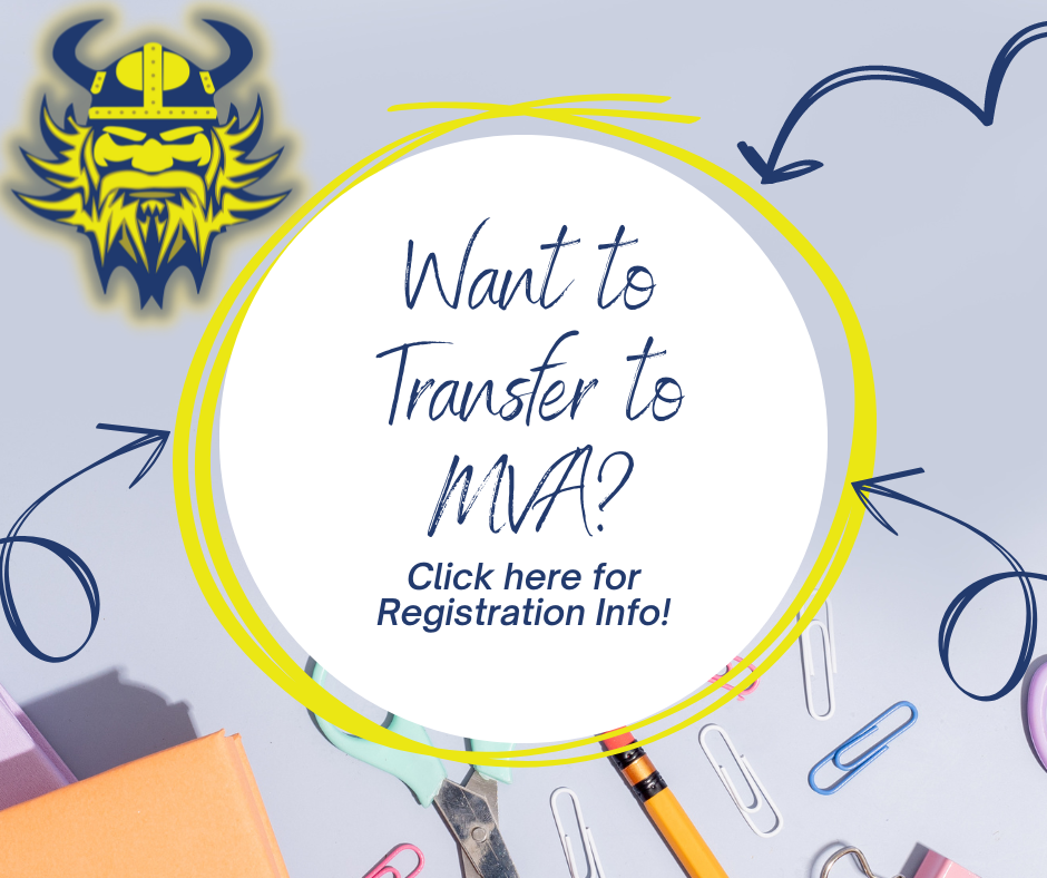 Transferring to MVA? Click here for registration info!