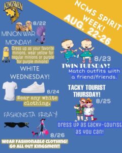 poster of the break down of spirit week. It includes a picture of a minion Monday, Twins Tuesday, White shirt for Wednesday, 2 people for tacky tourist and a lady with her dog and sun glasses for Friday fashionista day