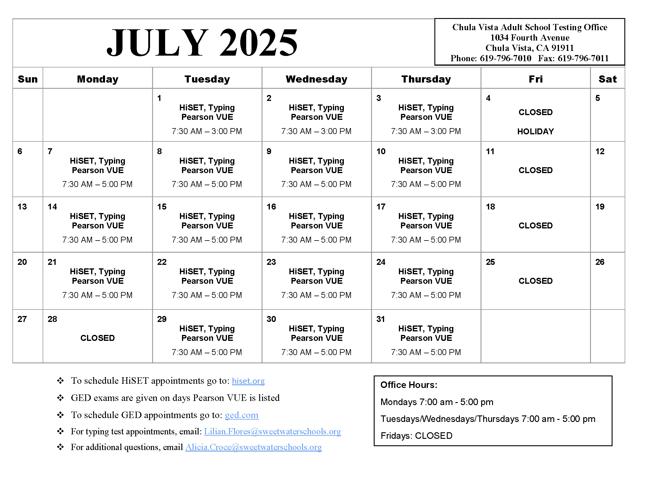 July 2025 Chula Vista Testing Center calendar with days and hours of operation.