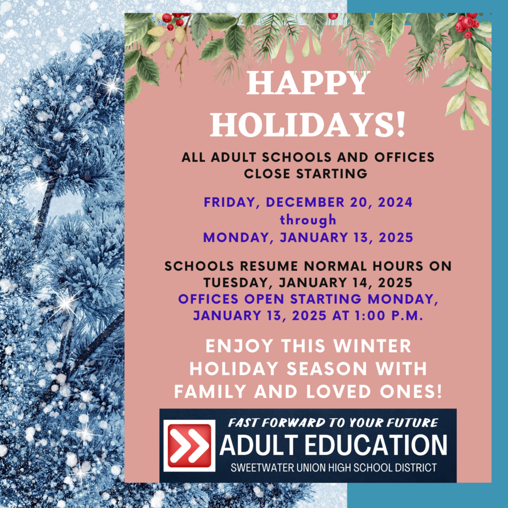 Montgomery Adult School WINTER BREAK INFORMATION